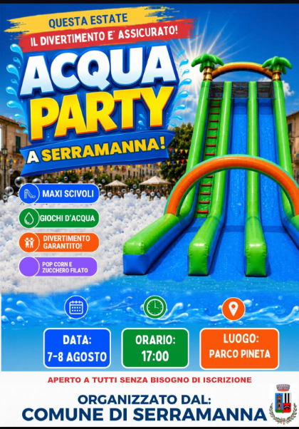 Acqua Party a Serramanna, 7 e 8 agosto 2026