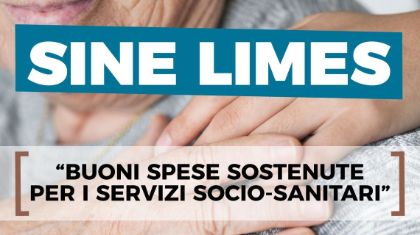 Avviso pubblico – “Sine limes 2” per la concessione di buoni servizio a favore di persone con limitazioni nell’autonomia 