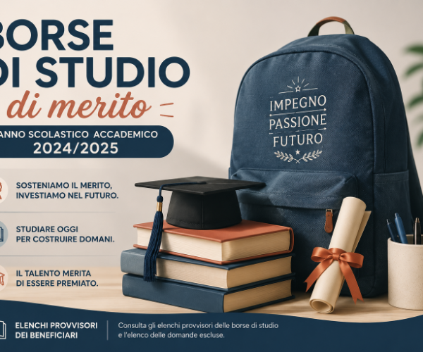 Elenchi provvisori beneficiari delle Borse di studio di merito studenti 2024/2025