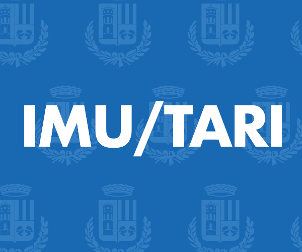 Avvisi di accertamento IMU/TARI per il 2022. Disponibile uno sportello informativo