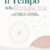 Il tempo della rinascita. Comprendere e vivere al meglio la menopausa